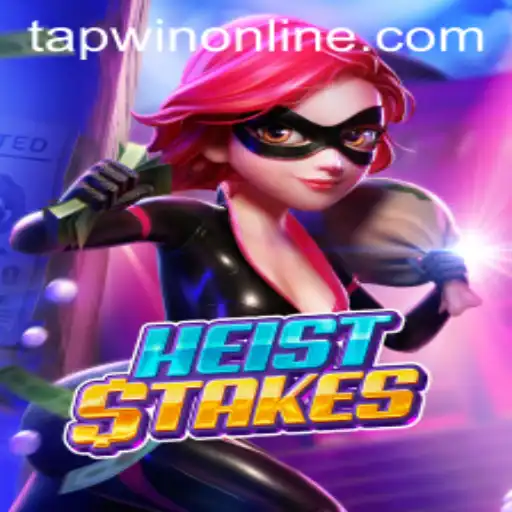 HeistStakes: The Thrilling Game Taking the World by Storm